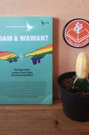 Adam dan Wawan, Ketegangan Iman dan homoseksual - bukuoase[dot]com