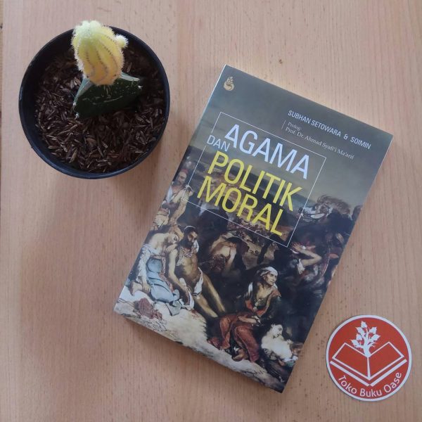 Agama dan Politik Moral - bukuoase[dot]com