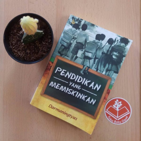 Pendidikan yang Memiskinkan - bukuoase[dot]com