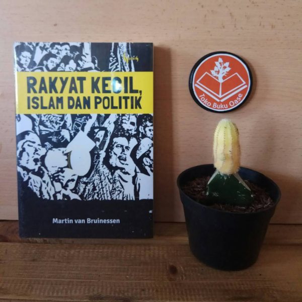 Rakyat Kecil, Islam dan Politik - bukuoase[dot]com