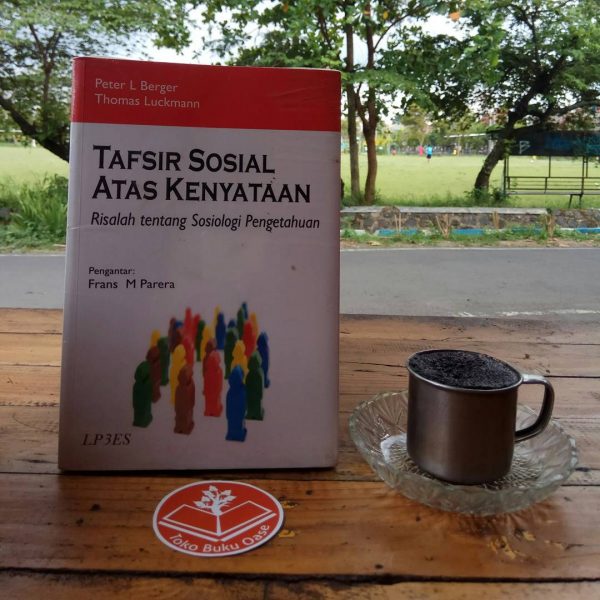 Tafsir Sosial Atas Kenyataan - bukuoase[dot]com