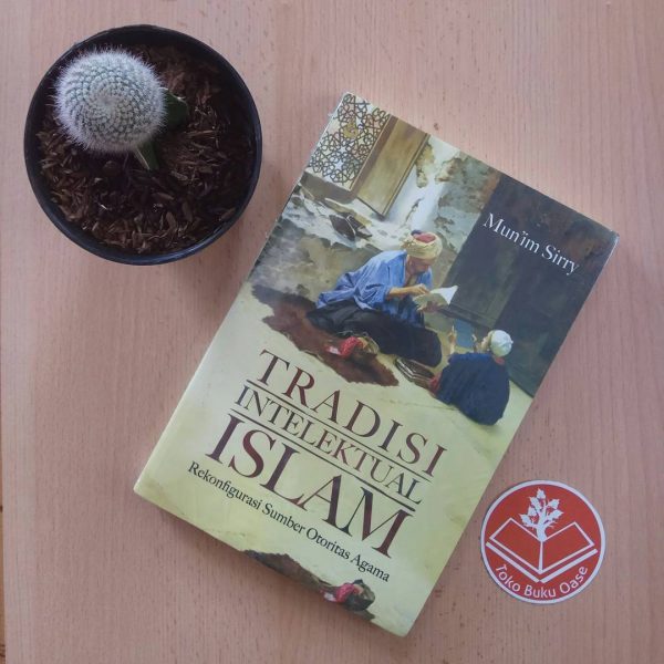 Tradisi Intelektual Islam - bukuoase[dot]com